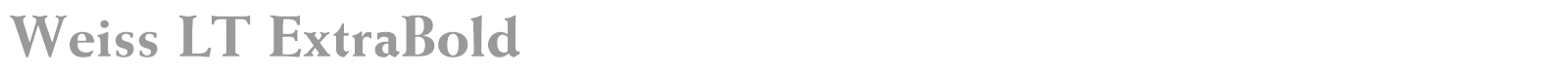 Weiss LT ExtraBold font preview